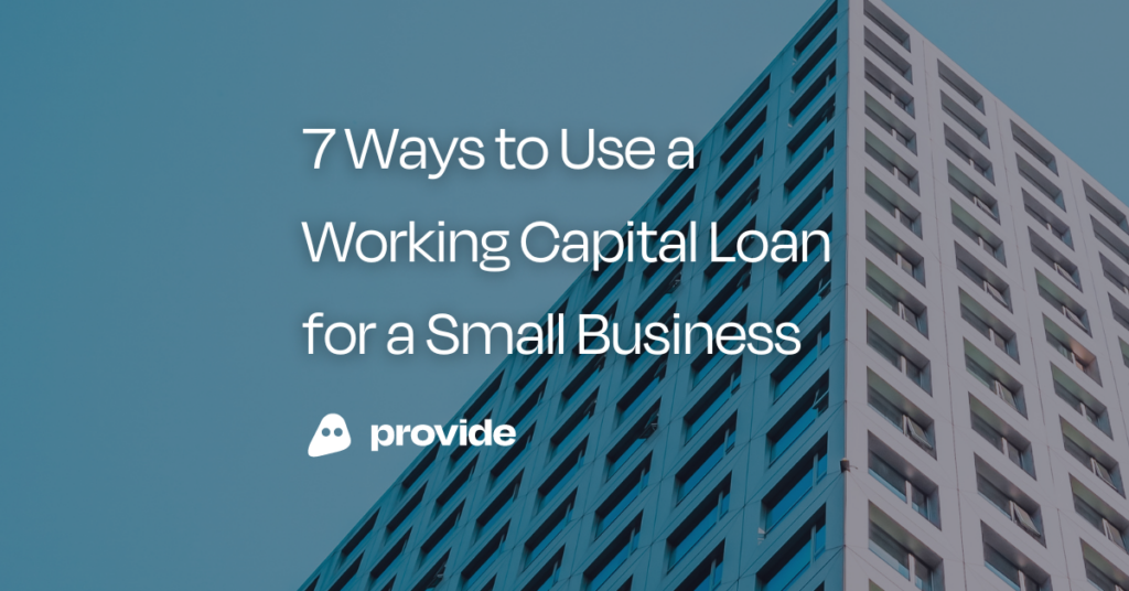 Image of a business building with the title '& Ways to Use a Working Capital Loan for a Small Business'.